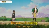 Ousama Ranking Tập 3 - Yên nghỉ đi