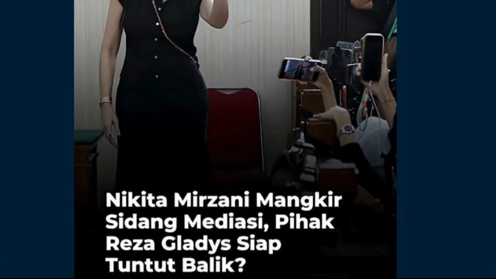 Nikita Mirzani Mangkir Sidang Mediasi, Pihak Reza Gladys Siap Tuntut Balik?