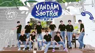 [Vietsub]  Show nhóm " Vạn dặm sao trời" tập 2