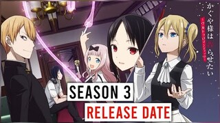 Kaguya Sama Love Is War Season 3 Release Date