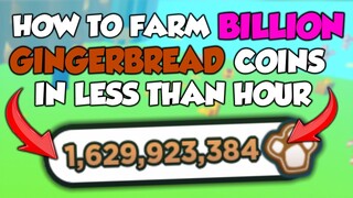 [OUTDATED?!] FASTEST WAY TO FARM GINGERBREAD COINS?? 1 BILLION+ IN LESS THAN HOUR?! Pet Simulator X