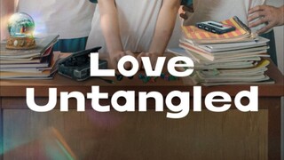 LOVE UNTANGLED 🌌TAGALOG  Part 2 Need ko Kasi putolin guys hirap mag upload ang tagal