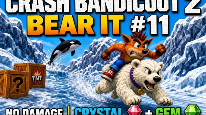 Crash Bandicot 2 - #11 Bear It (No Damage)  (Crystal) (Gems)  [PS1] [PlayStation