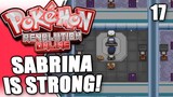 SABRINA BENDS ME LIKE A SPOON! Pokemon Revolution Online Gameplay! Part 17