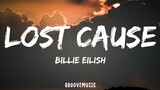 Billie Eilish - Lost Cause (Lyrics)