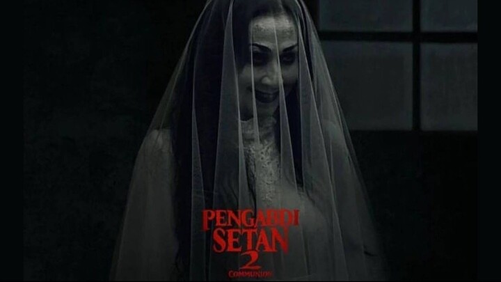 Pengabdi Setan 2.2022.FULL MOVIE FHD SUBS INDO