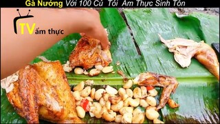 Gà Nướng Với 100 Củ Tỏi Ẩm Thực Sinh Tồn Trong Rừng_ phần 6