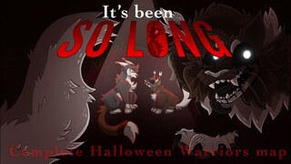 🎃 IT'S BEEN SO LONG 🎃 - Complete Halloween Warriors MAP