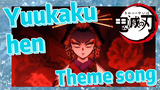Yuukaku-hen Theme song