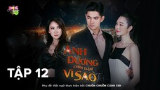 [Vietsub] Ánh Dương Chìm Đắm Vì Sao - Tập 12