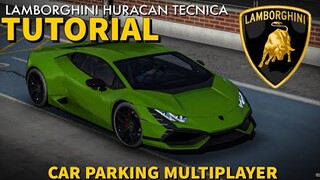 New Lamborghini Huracan Tecnica Tutorial in Car Parking Multiplayer New Update