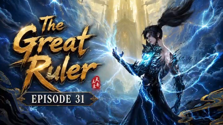 The Great Ruler episode 31
