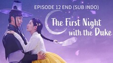 (SUB INDO) EP 12 END _The_First_Night_With_the_Duke