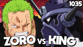 ZORO VS KING!! | One Piece Chapter 1035