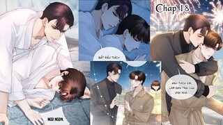 DIOR TIÊN SINH ~ CHAP 18: Anh thích em từ năm 17 tuổi rồi || truyện tranh đam mỹ | bá đạo tổng tài