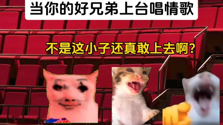 When your best bro takes the stage to sing a love song