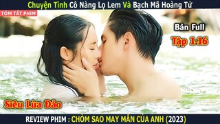 Chuyện Tình Cô Nàng Lọ Lem Và Bạch Mã Hoàng Tử | Review Phim : Chòm Sao May Mắn Của Anh |Yugi Review
