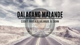 Dalagang Malande - Clien Ft. Marq Aljo, Kalmado, Jr. Crown [Lyrics]