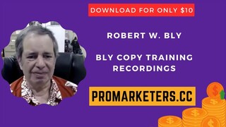 Robert W. Bly – Bly Copy Training Recordings