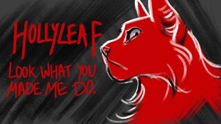 HOLLYLEAF - Look What You Made Me Do - Multi Animator Project