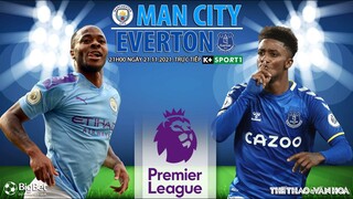 NHẬN ĐỊNH BÓNG ĐÁ NGOẠI HẠNG ANH | Trực tiếp Man City vs Everton (21h00 ngày 21/11). K+ SPORTS 1
