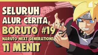 Penyusupan Boruto ke Kirigakure!! SELURUH ALUR CERITA BORUTO PART 19 DALAM 11 MENIT