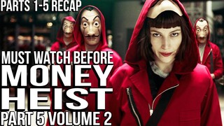 MONEY HEIST | Everything You Need To Know Before Part 5 Volume 2 | LA CASA DE PAPEL Series Recap