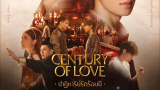 century of love episode 3 ( sub Indo )