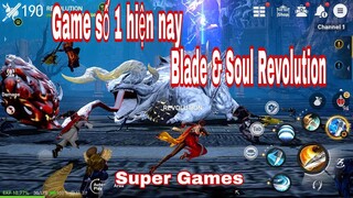 Blade & Soul Revolution-Game mới nhất mỗi ngày
