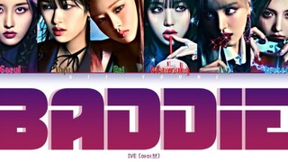 【IVE】回归主打Baddie六人歌词分配版！