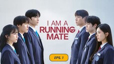 I Am a Running Mate Sub Indo Eps. 1 Drakor 2025