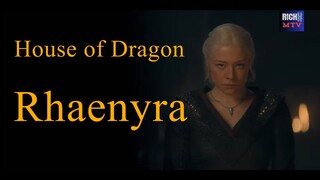 House Of  The Dragon - Rhaenyra