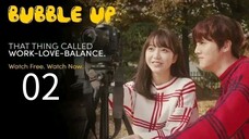 Bubble Up Episode 02 (tagalog dubbed)