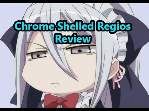 Chrome Shell Regios Review