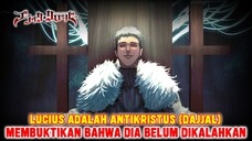 LUCIUS ADALAH ANTIKRISTUS ATAU DAJJAL ❗HAL INI MEMBUKTIKAN BAHWA DIA MASIH BELUM KALAH❗BLACK CLOVER❗