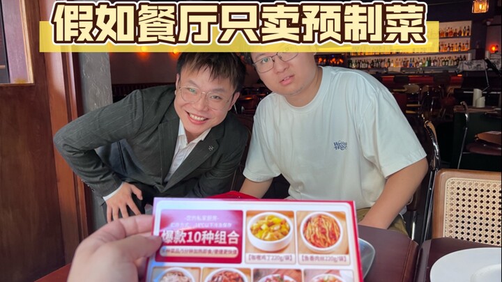 Nếu nhà hàng chỉ bán những bữa ăn được chế biến sẵn...