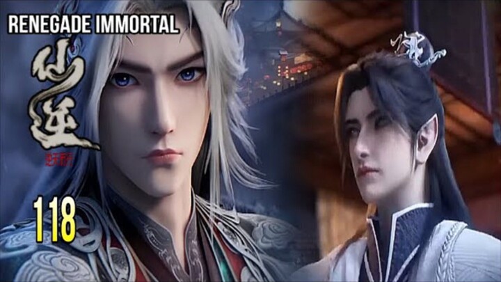 RENEGADE IMMORTAL EPISODE 118 SUB INDO - WANGLIN BERTEMU KAISAR IBLIS YANG MENYAMAR