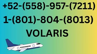 Número de Teléfono de Atención al Cliente de Volaris® – Guía Completa Paso a Paso 2025