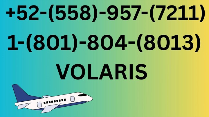 Número de Teléfono de Atención al Cliente de Volaris® – Guía Completa Paso a Paso 2025