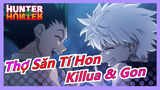 [Thợ Săn Tí Hon] Killua & Gon - Cho đến bây giờ, cậu vẫn là ánh sáng của tôi