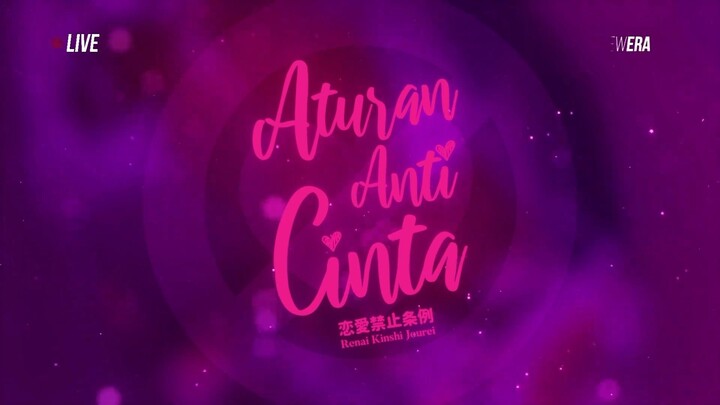 FULL SHOW | ATURAN ANTI CINTA [ 26 OKTOBER 2024 ]