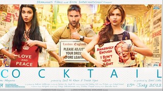 Cocktail (2012) Saif Ali Khan~Deepika Padukone HD