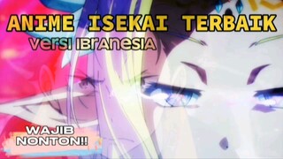 ANIME ISEKAI TERBAIK, SAYANG KALO KALIAN LEWATKAN!!