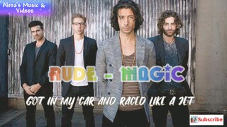 RUDE- MAGIC and Lyrics