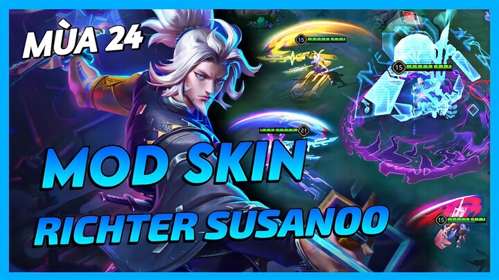 Mod Skin Richter Thần Kiếm Susanoo Mùa 24 Mới Nhất Full Hiệu Ứng Không Lỗi Mạng | Yugi Gaming