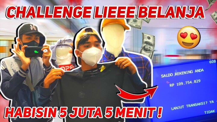 CHALLENGE BSK LIEEE BELANJA, 5 JUTA 5 MENIT | EKS KILERS