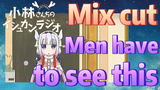 [Miss Kobayashi's Dragon Maid]  Mix cut |  Men have to see this