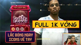 Chơi full 1k vòng LUCKY BALL mở Top 30 20 chỉ định ICONS cực ấm lòng