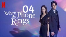 🇰🇷 Episode 4 | When The Phone Rings (2024)[English SUB]