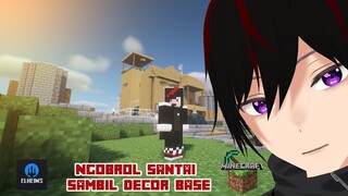 🔴Daily Live Minecraft Di Elheims Mendecor Base Kuro Wangy Empire !!!【Vtuber Indonesia】